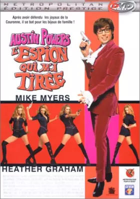 Couverture du produit · Austin Powers 2, l'espion Qui m'a tirée [Édition Prestige]