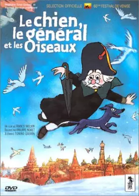 Couverture du produit · Le Chien, Le général et Les Oiseaux [Édition Collector]