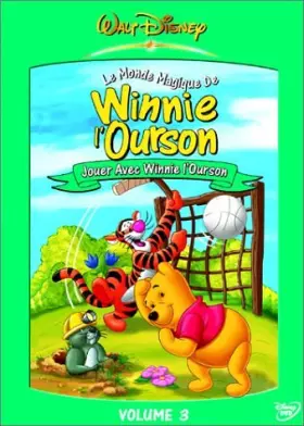 Couverture du produit · Le Monde magique de Winnie l'Ourson - Vol.3 : Jouer avec Winnie l'Ourson