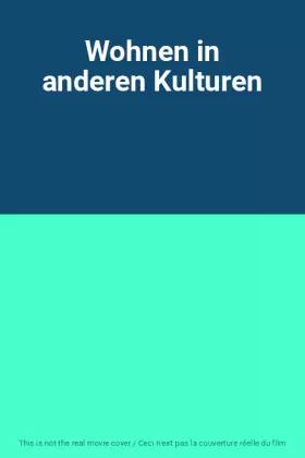 Couverture du produit · Wohnen in anderen Kulturen