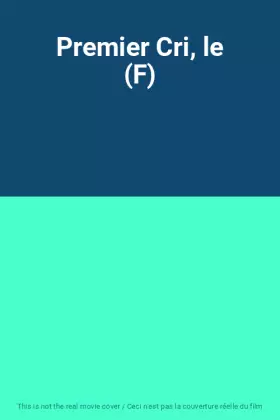 Couverture du produit · Premier Cri, le (F)