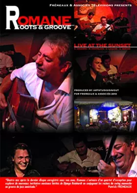 Couverture du produit · Romane Roots and Groove Live at The Sunset DVD Existe Aussi en CD