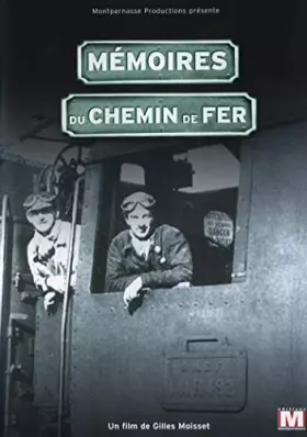 Couverture du produit · Mémoires du Chemin de Fer