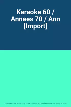Couverture du produit · Karaoke 60 / Annees 70 / Ann [Import]