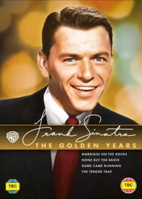Couverture du produit · Frank Sinatra - The Golden Years (Marriage On The Rocks, None But The Brave, Some Came Running, The Tender Trap) [Import anglai