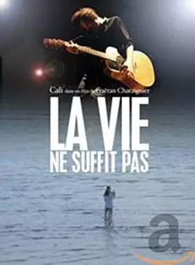 Couverture du produit · Cali : La vie ne suffit pas