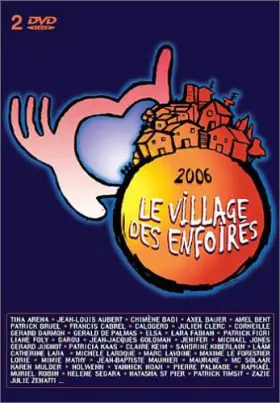 Couverture du produit · Les Enfoirés 2006 : Le village des Enfoirés - Coffret 2 DVD