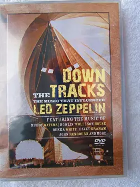 Couverture du produit · Down Tracks: Music That Influenced LED Zeppelin
