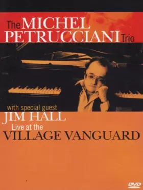 Couverture du produit · Michel Petrucciani Trio-Live at The Village Vanguard