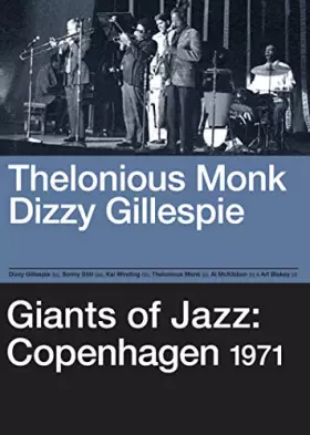 Couverture du produit · Giants of Jazz/Copenhagen/Monk/Gillespie