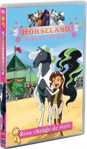 Couverture du produit · Horseland, Bienvenue au Ranch Vol. 5 : Rosa Change de Style