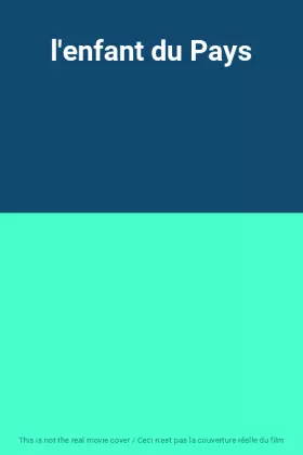 Couverture du produit · l'enfant du Pays