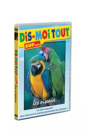 Couverture du produit · Dis-moi tout sur… les oiseaux