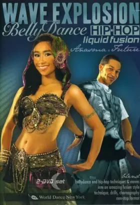 Couverture du produit · Wave Explosion: Bellydance Hip-Hop Liquid Fusion