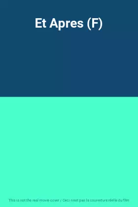 Couverture du produit · Et Apres (F)