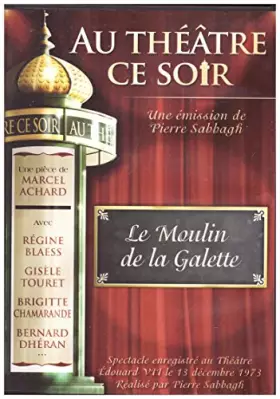 Couverture du produit · Au Theatre Ce Soir Le Moulin De La Galette