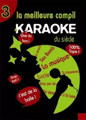 Couverture du produit · La meilleure compil karaoke du siecle, vol. 3