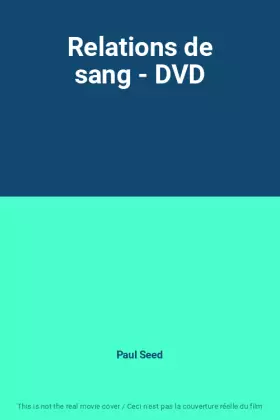 Couverture du produit · Relations de sang - DVD