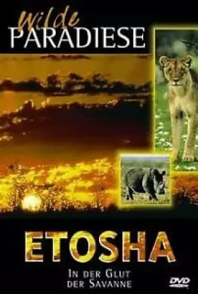 Couverture du produit · Wilde Paradiese - Wilde Paradiese - Etosha: In der Glut der Savanne