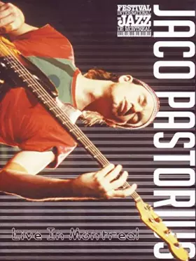 Couverture du produit · Jaco Pastorius : Live in Montreal