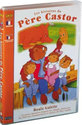 Couverture du produit · Les Histoires du Père Castor : Roule galette
