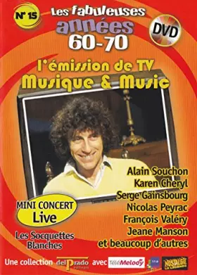 Couverture du produit · Les Fabuleuses années 60-70 - n°15 - l'émission de TV Musique & Music