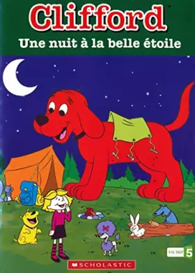 Couverture du produit · Clifford-Une Nuit à la Belle étoile