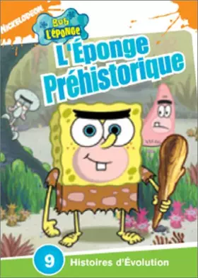 Couverture du produit · Bob l'éponge : L'éponge préhistorique