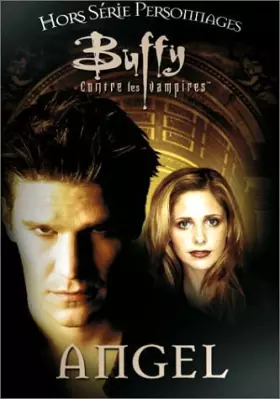 Couverture du produit · Buffy contre les vampires : Angel