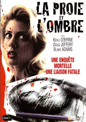 Couverture du produit · La proie et l'ombre