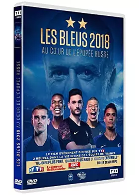 Couverture du produit · Les Bleus 2018 : Au Coeur de l'épopée Russe