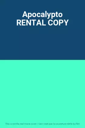 Couverture du produit · Apocalypto RENTAL COPY