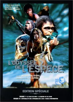 Couverture du produit · L'Odyssée de l'espèce [Édition Collector]