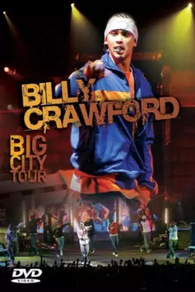 Couverture du produit · Billy Crawford : Big city tour 2005