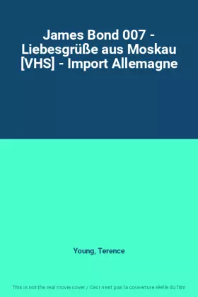 Couverture du produit · James Bond 007 - Liebesgrüße aus Moskau [VHS] - Import Allemagne