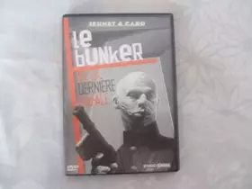 Couverture du produit · Le bunker de la dernière rafale