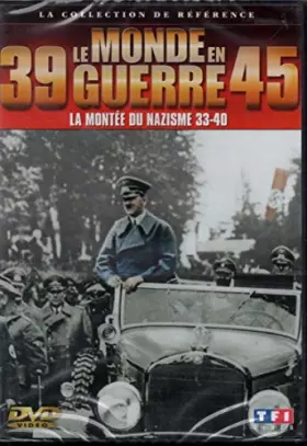 Couverture du produit · 39-45 LE MONDE EN GUERRE - Vol. 1 / La montée du nazisme 33-40 [HD DVD]