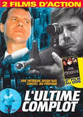 Couverture du produit · L'ULTIME COMPLOT + LE PSYCHOPATHE / 1 DVD 2 FILMS D'ACTION