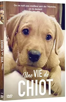 Couverture du produit · UNE VIE DE CHIOT