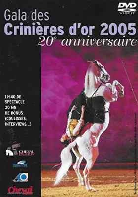 Couverture du produit · GALA DES CRINIERES D'OR 2005 - 20e anniversaire / Boitier SLIM
