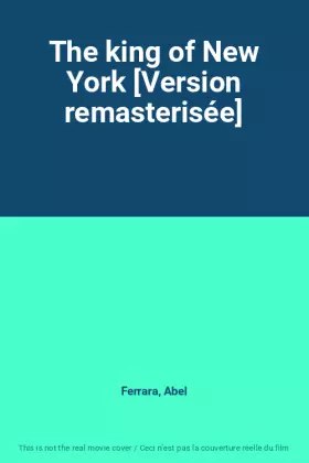 Couverture du produit · The king of New York [Version remasterisée]