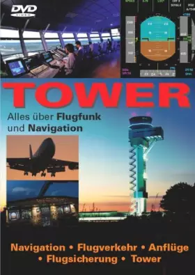 Couverture du produit · Tower - Alles über Flugfunk und Navigation [Import allemand]