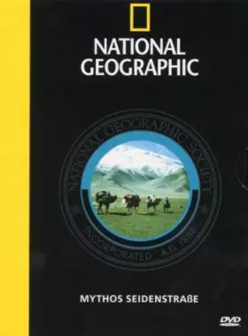 Couverture du produit · National Geographic - National Geographic - Mythos Seidenstrasse