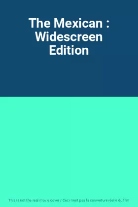 Couverture du produit · The Mexican : Widescreen Edition