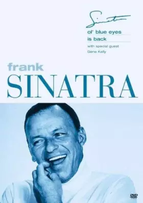 Couverture du produit · Frank Sinatra : O'l Blue Eyes is Back with Gene Kelly