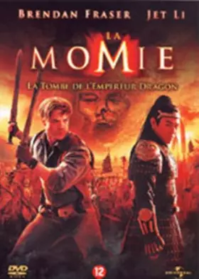 Couverture du produit · La momie 3 : La tombe de l'empereur dragon