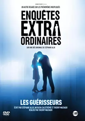 Couverture du produit · Enquêtes extraordinaires - Les guérisseurs (DVD)