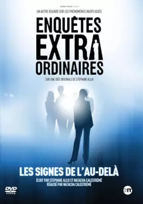 Couverture du produit · Enquêtes extraordinaires : Les Signes de l'au-delà