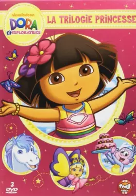 Couverture du produit · Dora l'exploratrice-Coffret-La trilogie Princesse