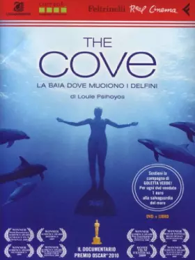 Couverture du produit · The cove - La baia dove muoiono i delfini (+libro)
